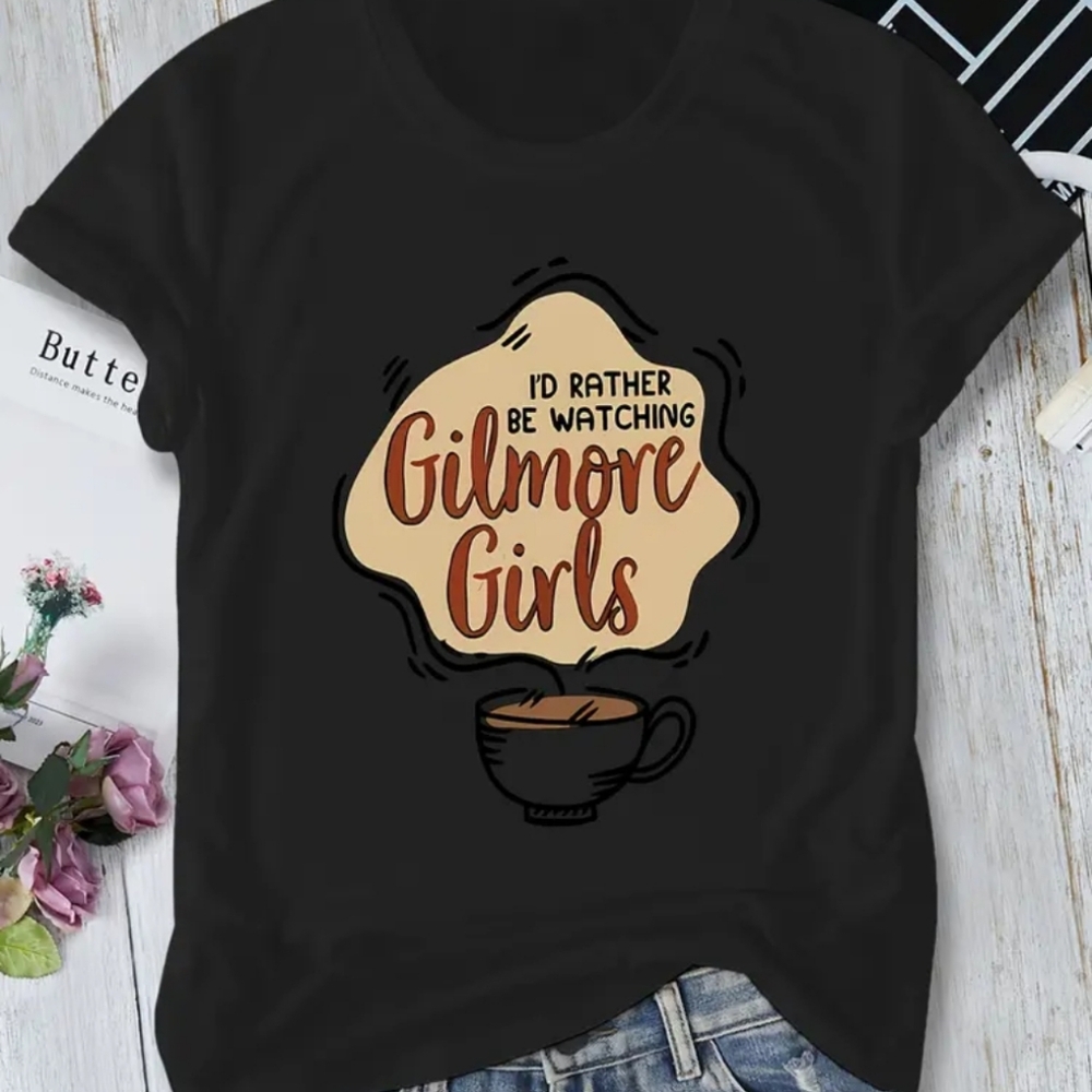 🆕I'D RATHER BE WATCHING GILMORE GIRLS T-Shirt, Crewneck, Small
